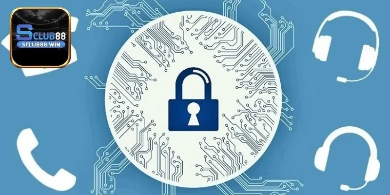 Tìm Hiểu Chi Tiết Về Chính Sách Bảo Mật An Toàn Tại Sclub88 3 Những điều hội viên được hưởng từ chính sách